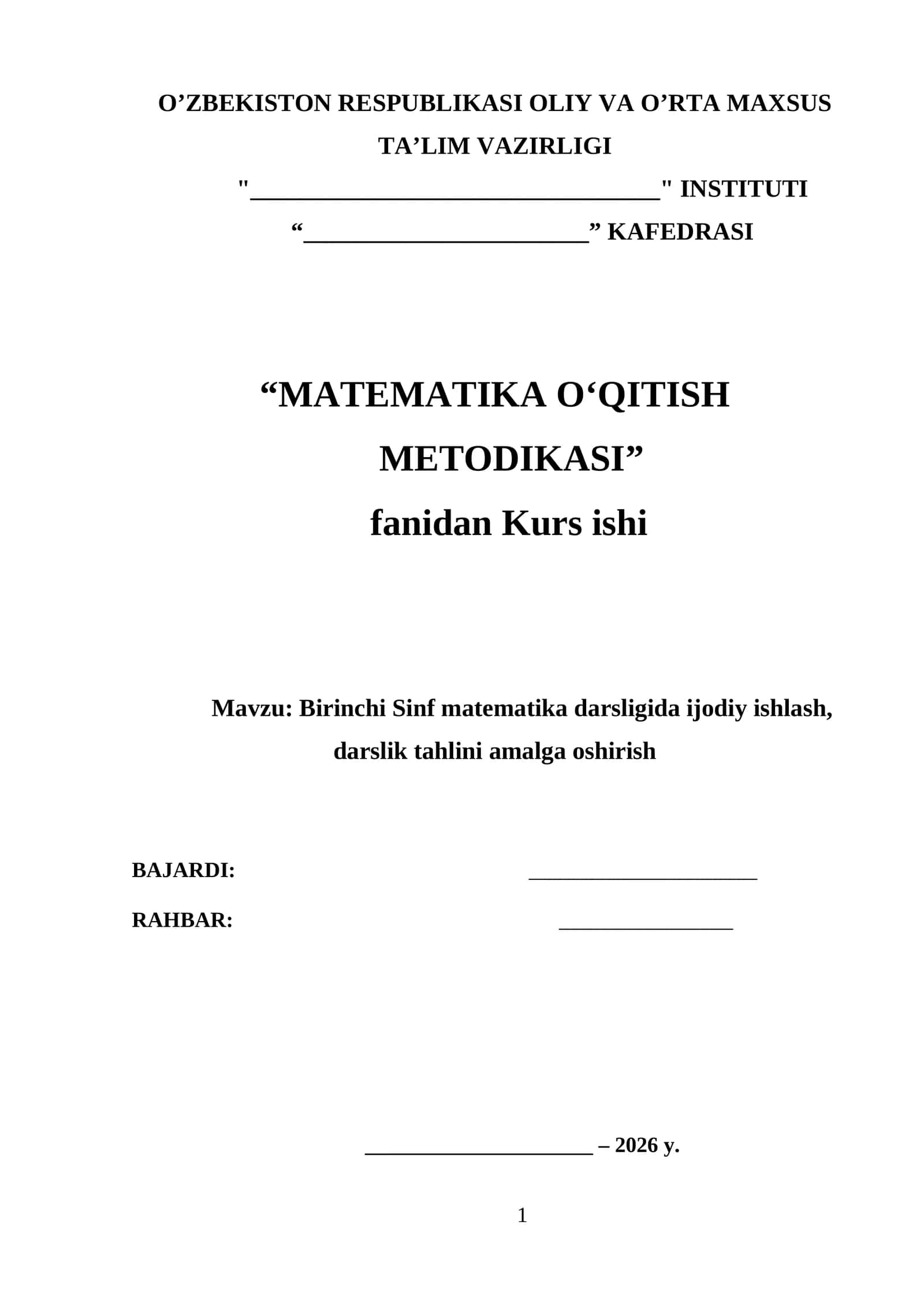 Birinchi Sinf matematika darsligida ijodiy ishlash, darslik tahlini amalga oshirish mavzusida tayyor kurs ishi 1