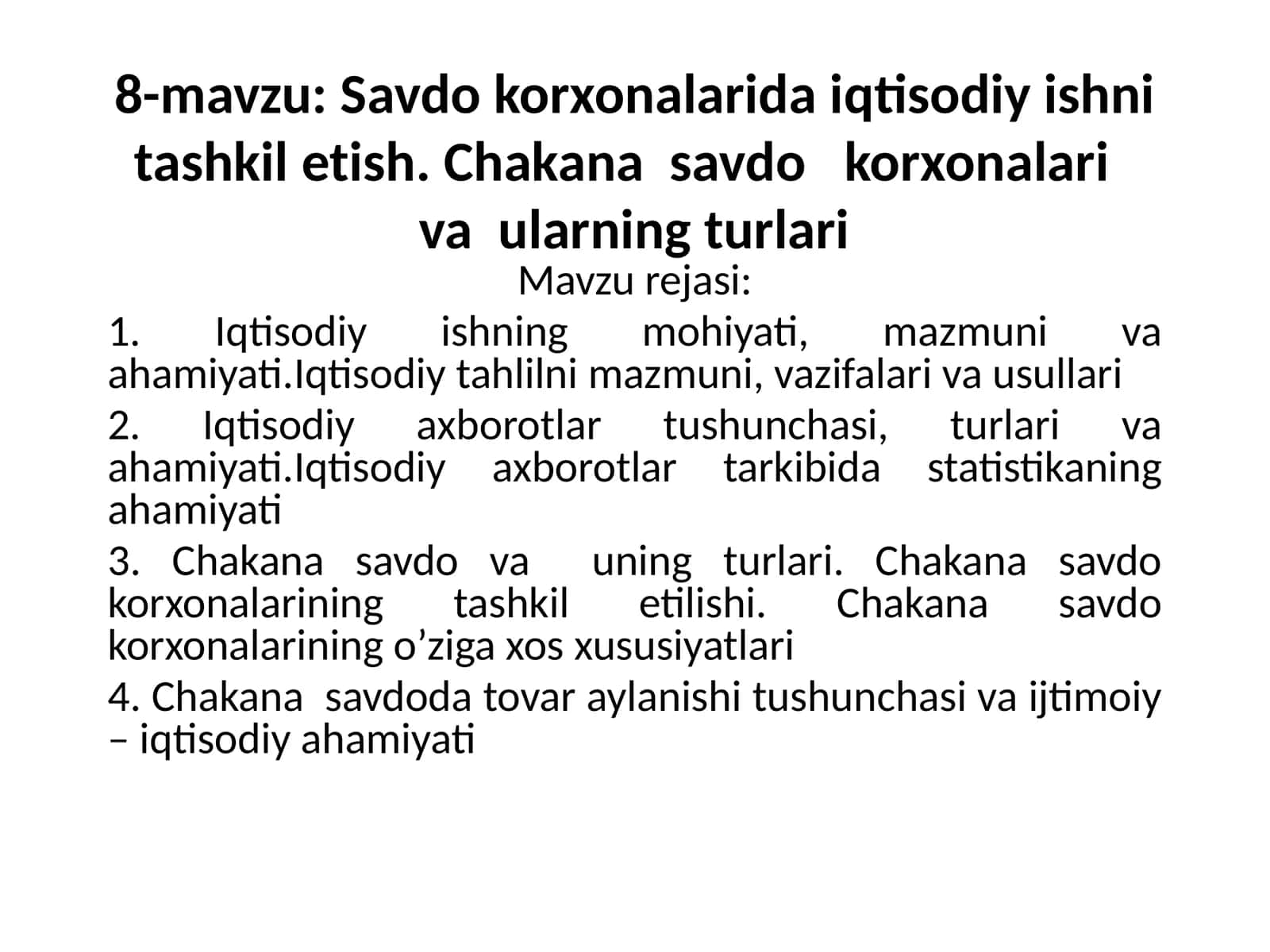 Chakana savdokorxonalarida iqtisodiy ishni tashkiletish 1