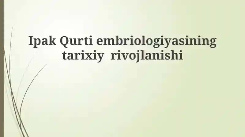 Ipak qurti embriologiyasi