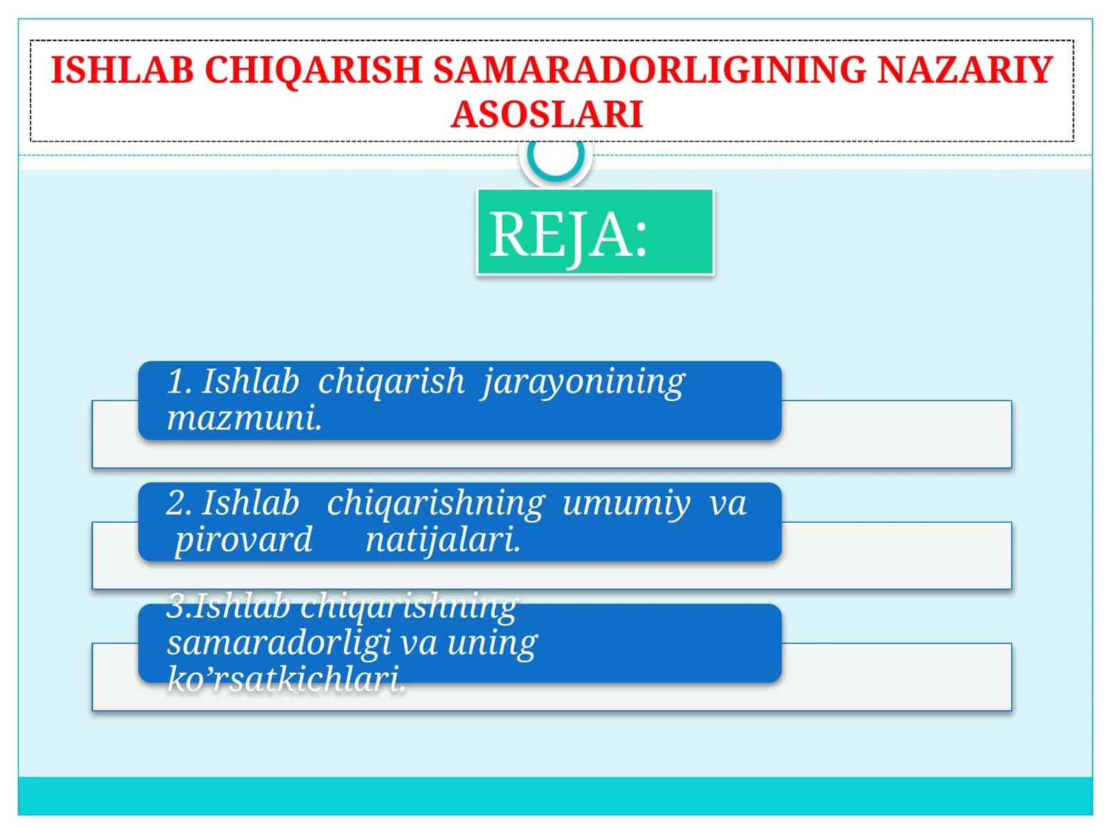 ISHLAB CHIQARISH SAMARADORLIGINING NAZARIY ASOSLARI 1