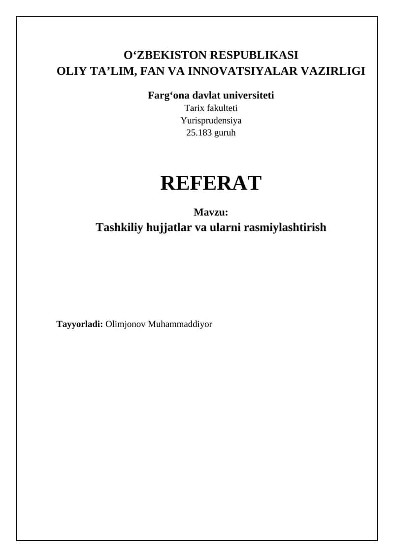 Tashkiliy hujjatlar: Turlari, tayyorlash va rasmiylashtirish 1