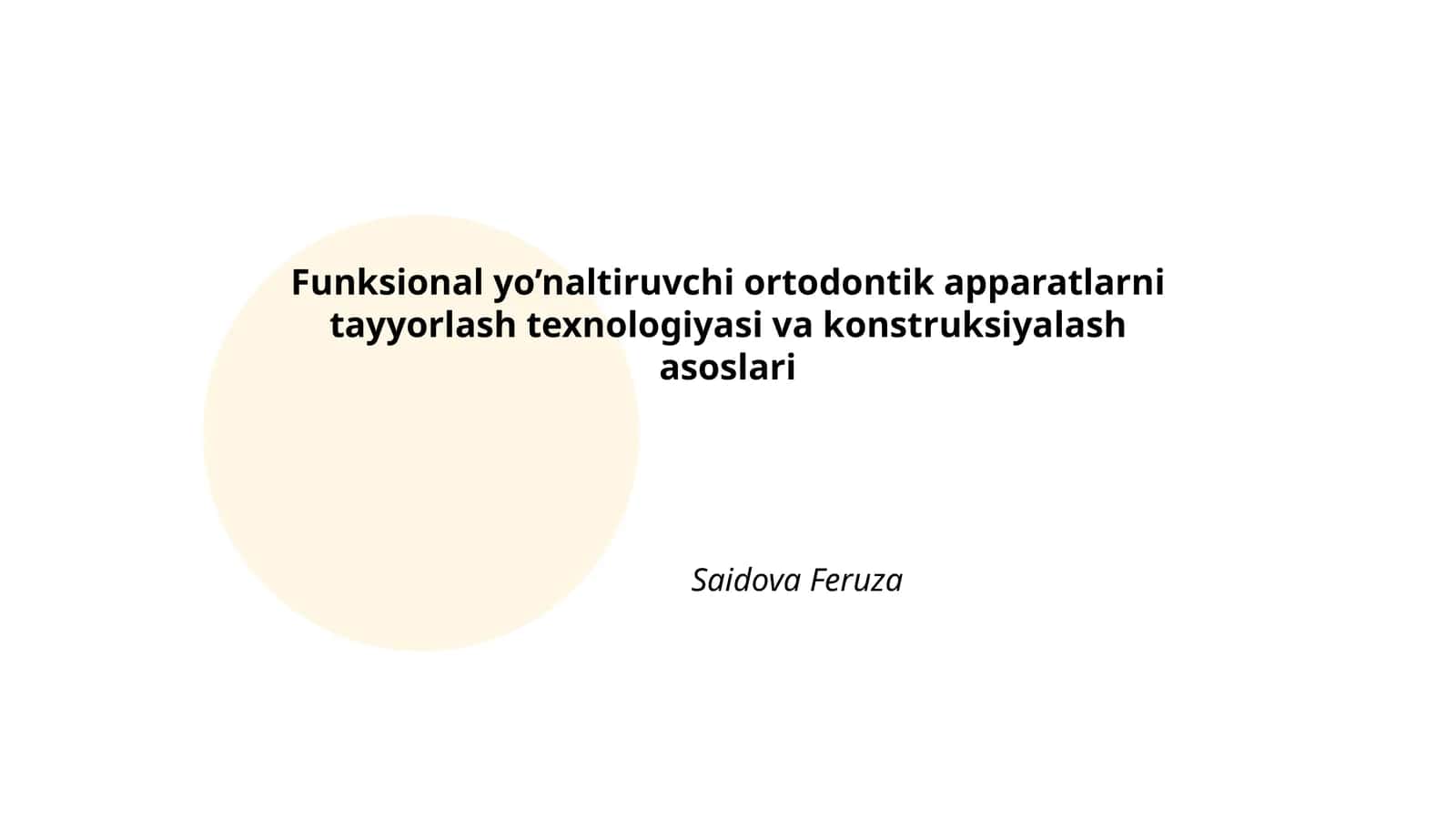Funksional yo’naltiruvchi ortodontik apparatlarni tayyorlash texnologiyasi va konstruksiyalash asoslari 1
