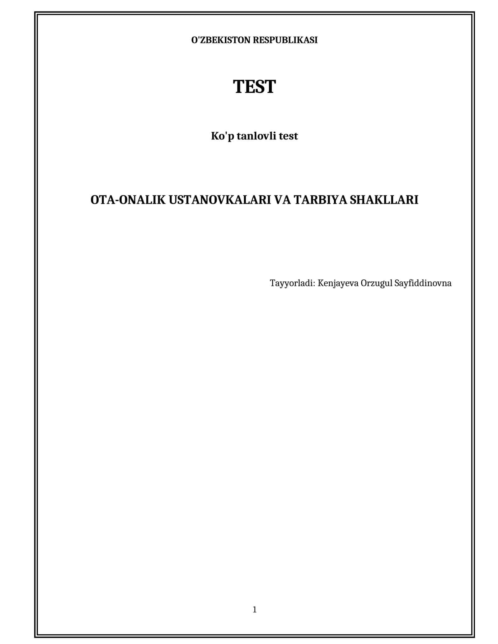 Ota-onalik ustanovkalari va tarbiya shakllari 1
