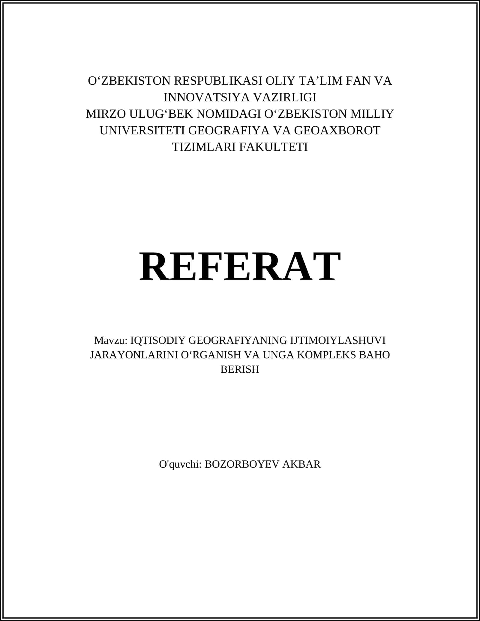 IQTISODIY GEOGRAFIYANING IJTIMOIYLASHUVI JARAYONLARINI OʻRGANISH VA UNGA KOMPLEKS BAHO BERISH 1