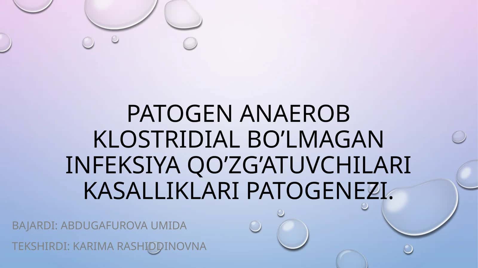Patogen anaerob klostridial bo’lmagan infeksiya qo’zg’atuvchilari kasalliklari patogenezi 1