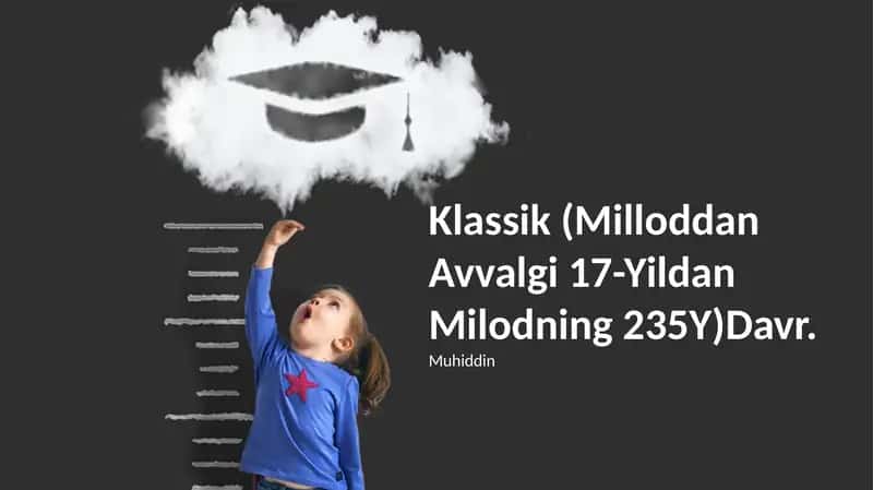 Klassik (Milloddan Avvalgi 17-Yildan Milodning 235Y)Davr. 1