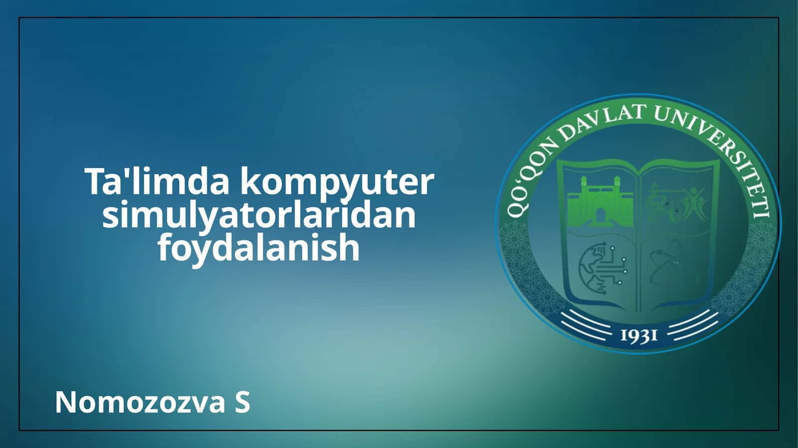 Ta'limda kompyuter simulyatorlaridan foydalanish 1