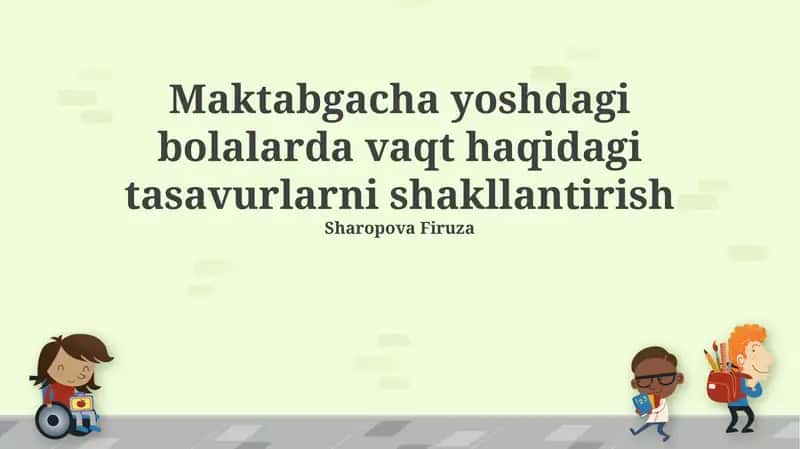 Vaqt haqidagi tasavvurlarni shakllantirish 1