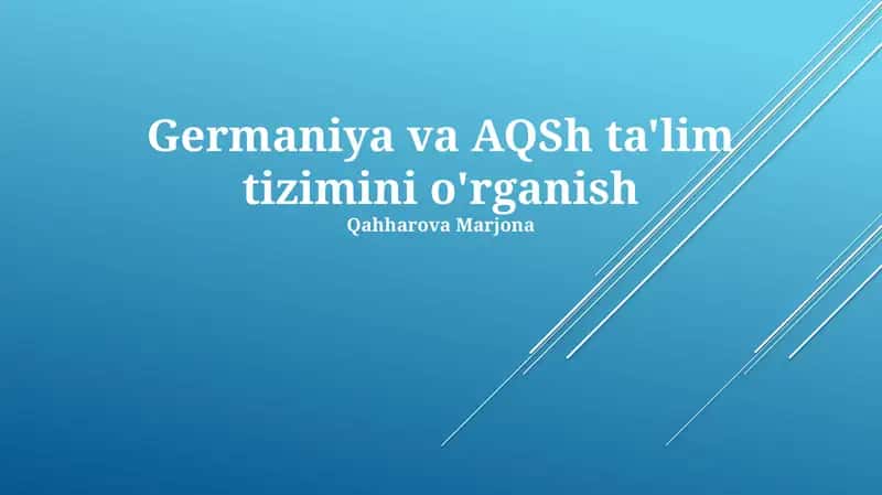 Germaniya va AQSh ta'lim tizimini o'rganish 1
