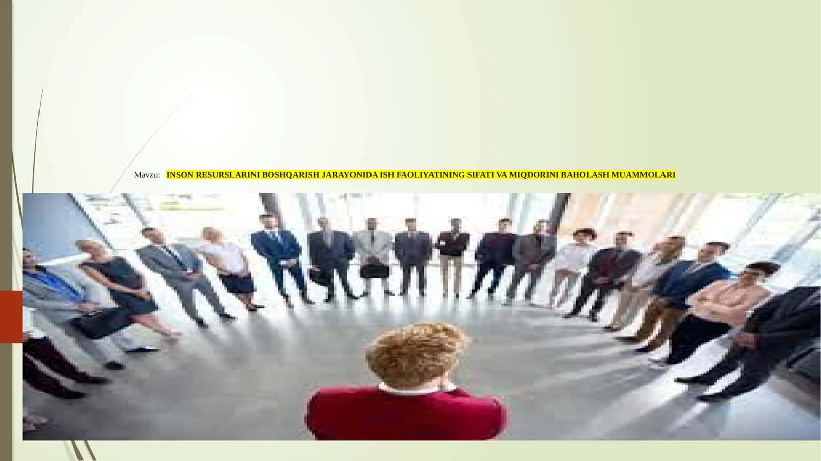 INSON RESURSLARINI BOSHQARISH JARAYONIDA ISH FAOLIYATINING SIFATI VA MIQDORINI BAHOLASH MUAMMOLARI 1
