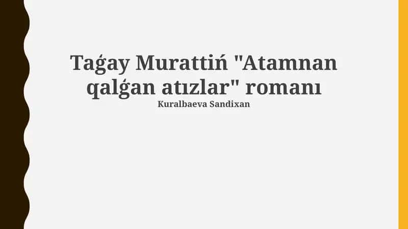 Atamnan qalģan atızlar romanı 1