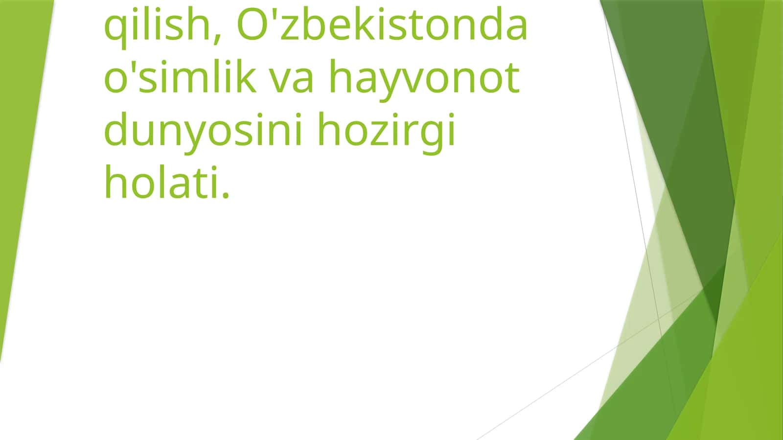 O‘simlik va hayvonot dunyosini muhofaza qilish 1