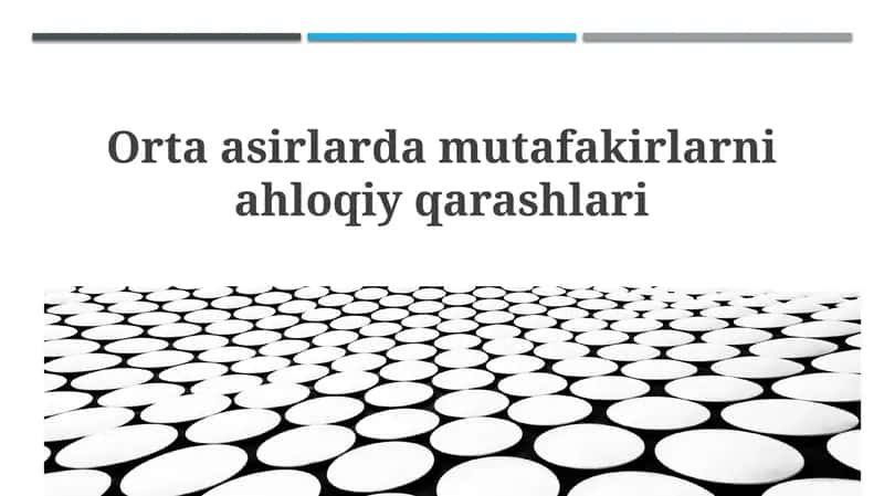 Orta Asrlarda Mutafakkirlar Axloqiy Qarashlari 1