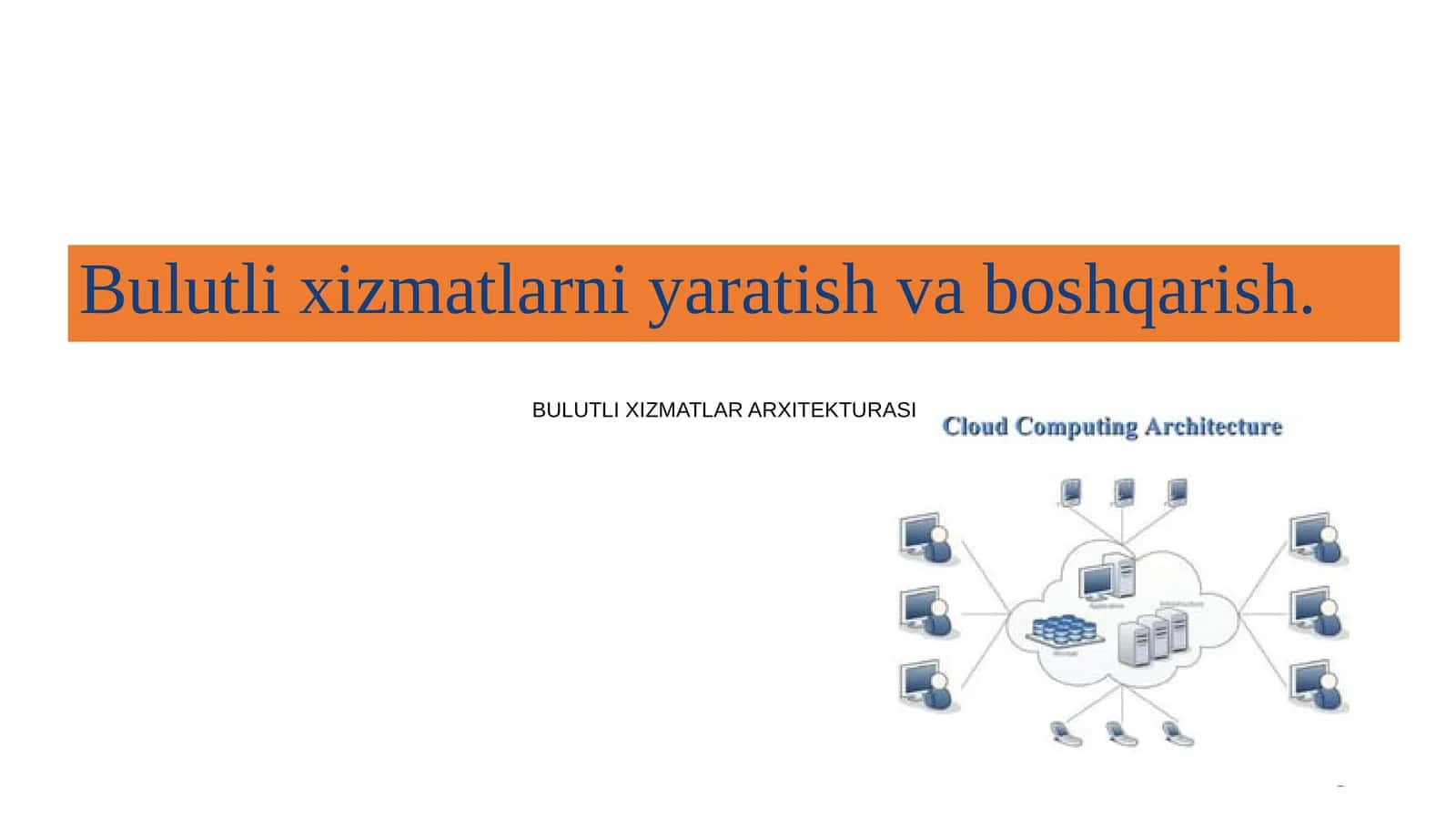 Bulutli xizmatlar arxitekturasi 1