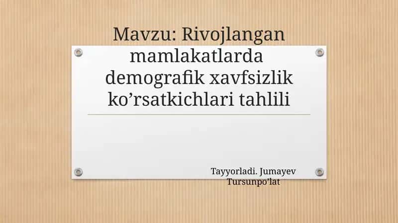 Rivojlangan mamlakatlarda demografik xavfsizlik ko’rsatkichlari tahlili 1