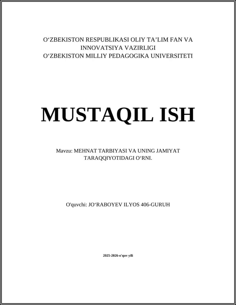 MEHNAT TARBIYASI VA UNING JAMIYAT TARAQQIYOTIDAGI OʻRNI 1