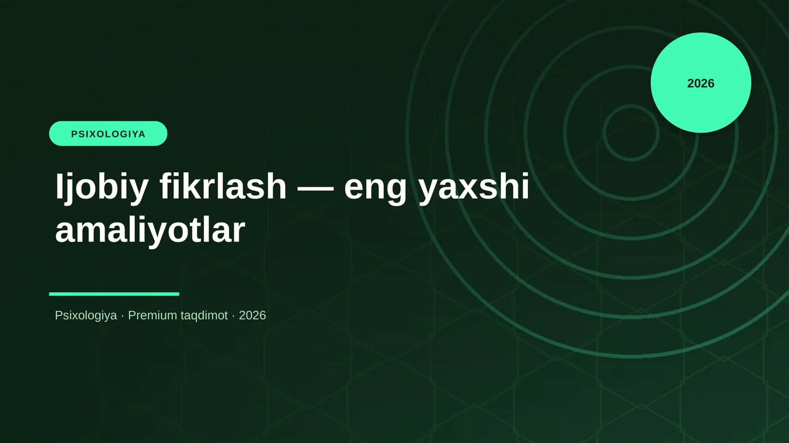 Ijobiy fikrlash — eng yaxshi amaliyotlar 1