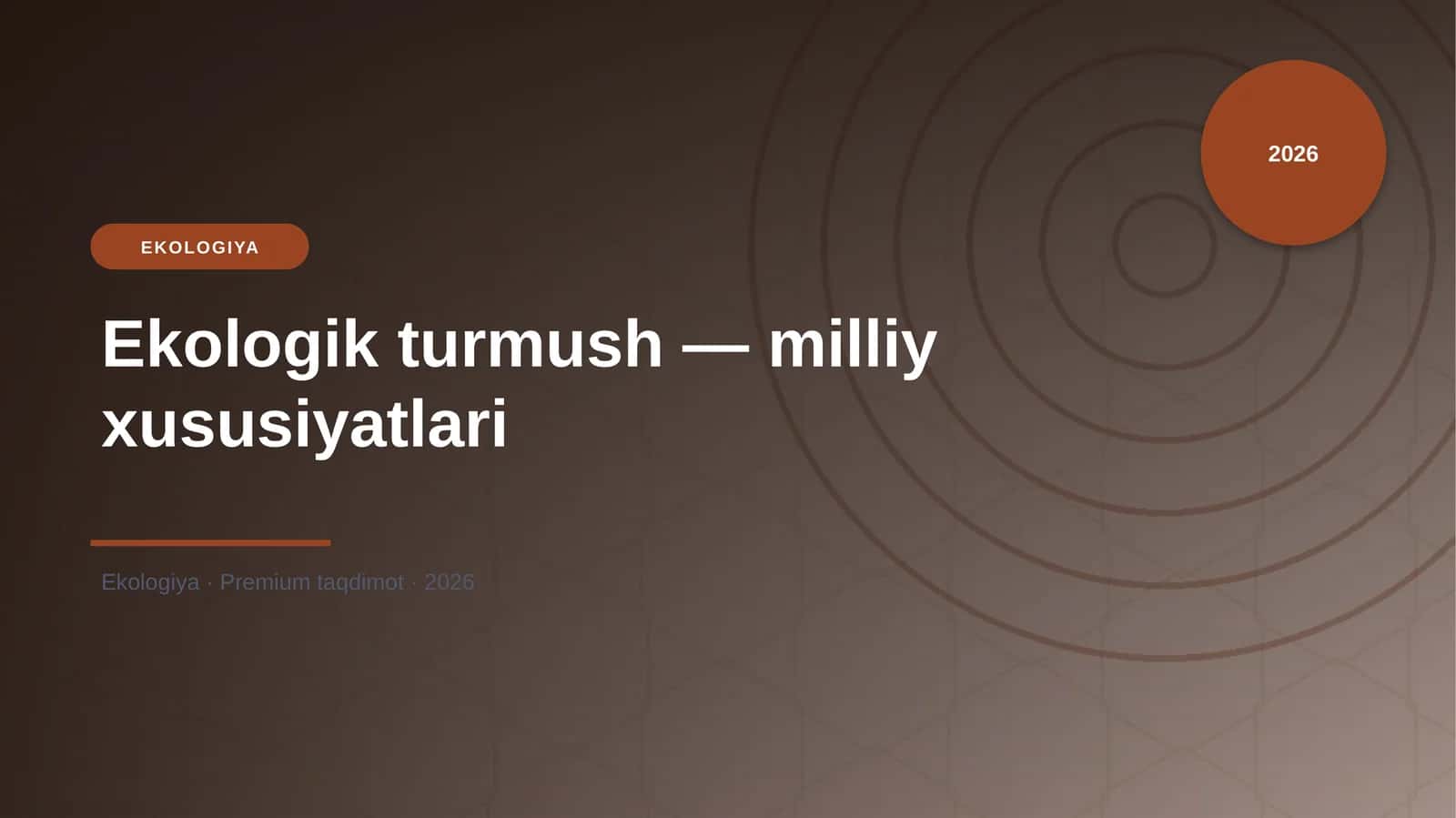 Ekologik turmush — milliy xususiyatlari 1