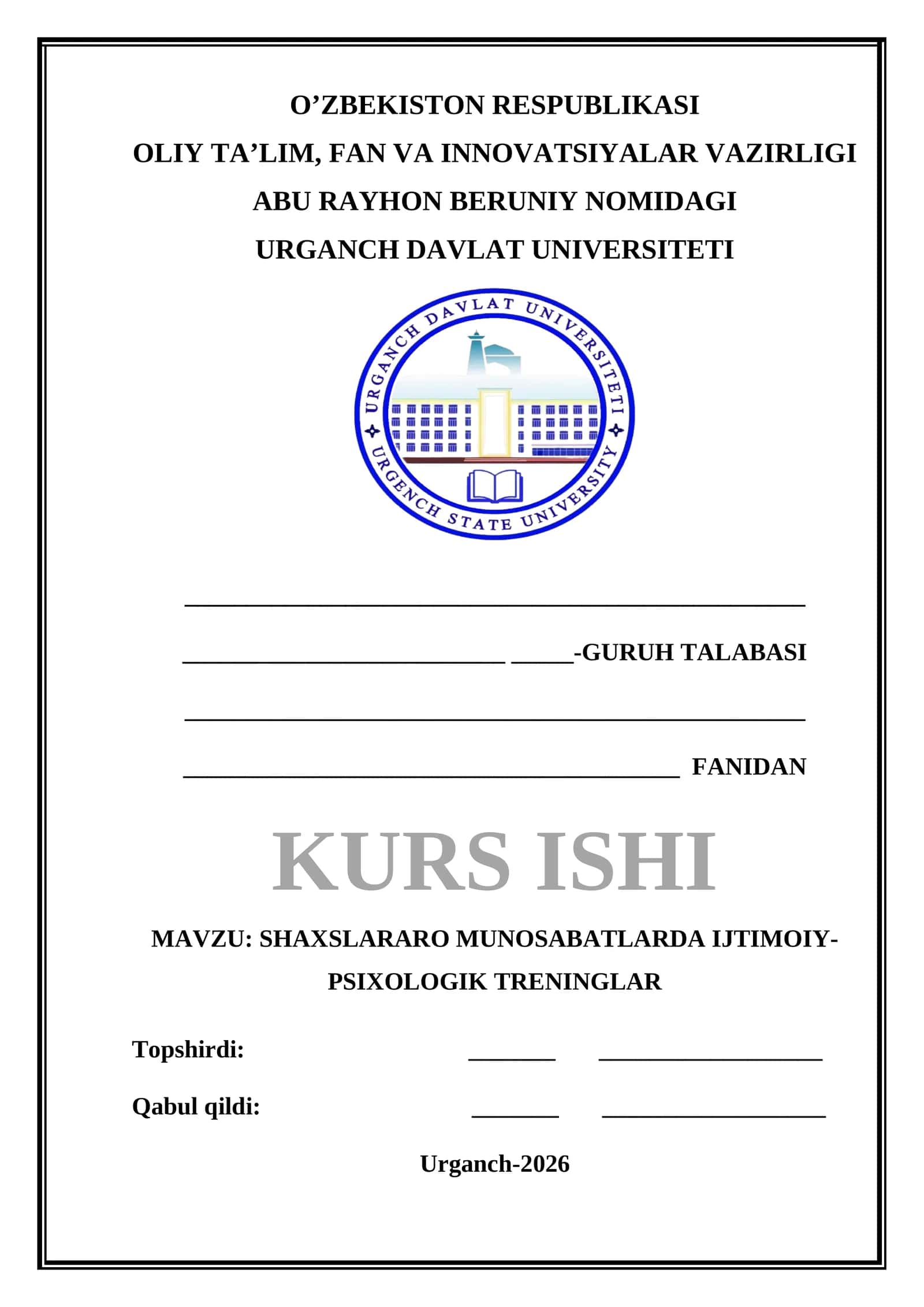 SHAXSLARARO MUNOSABATLARDA IJTIMOIY-PSIXOLOGIK TRENINGLAR KURS ISHI 1