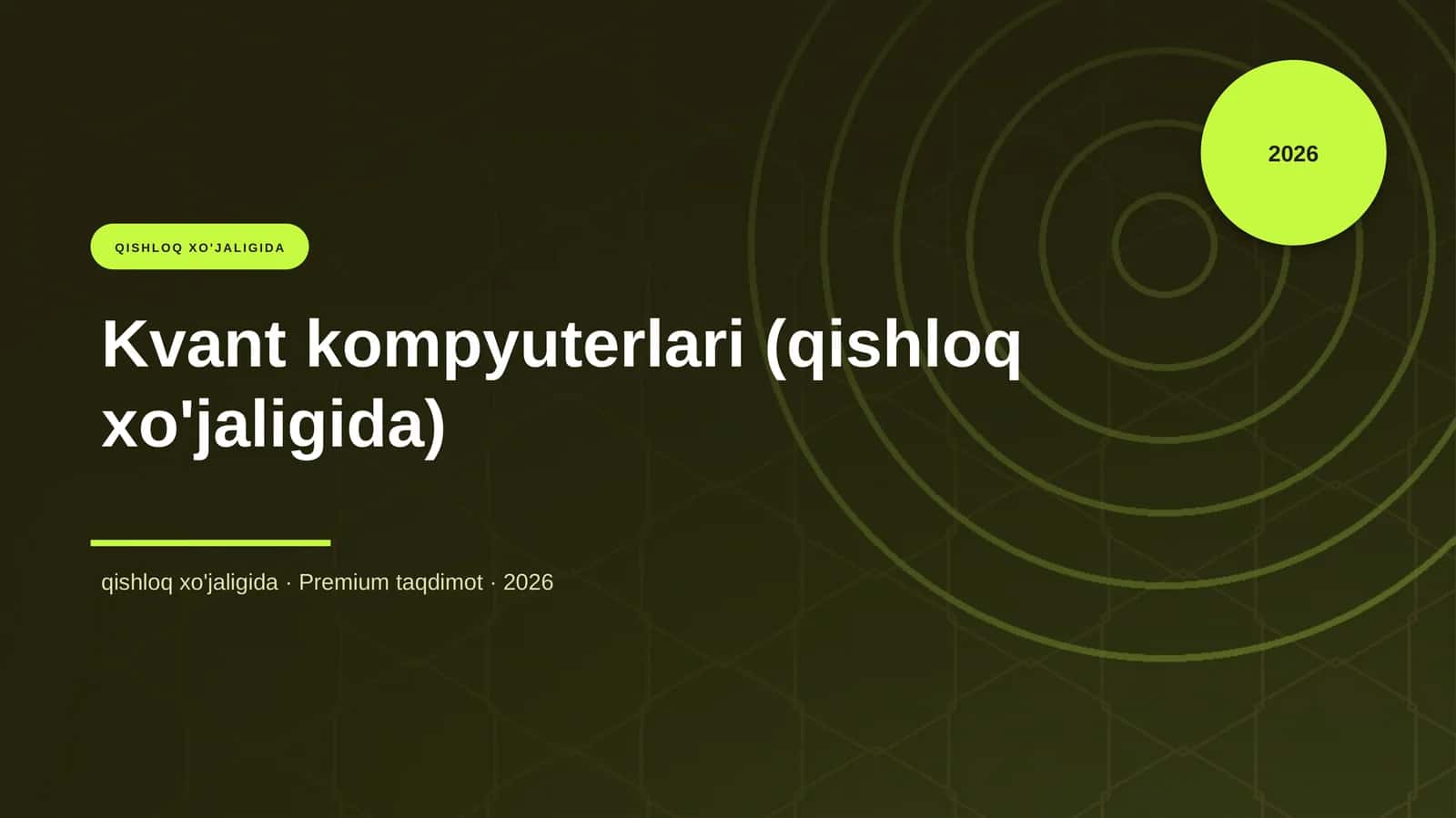Kvant kompyuterlari (qishloq xo'jaligida) 1