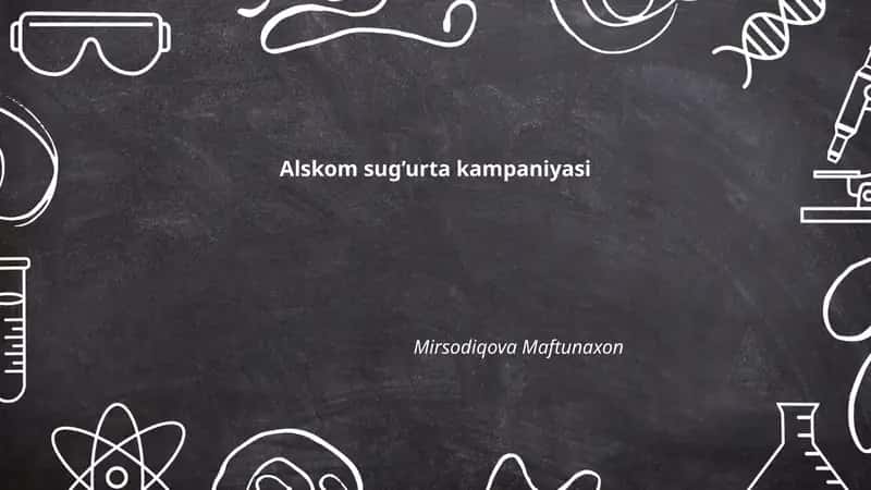 Alskom sug’urta kampaniyasi 1
