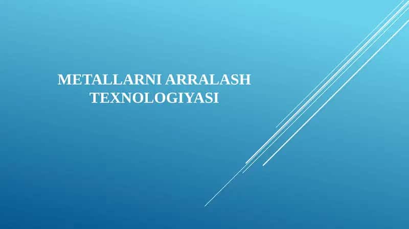 Metallarni arralashtexnologiyasi 1
