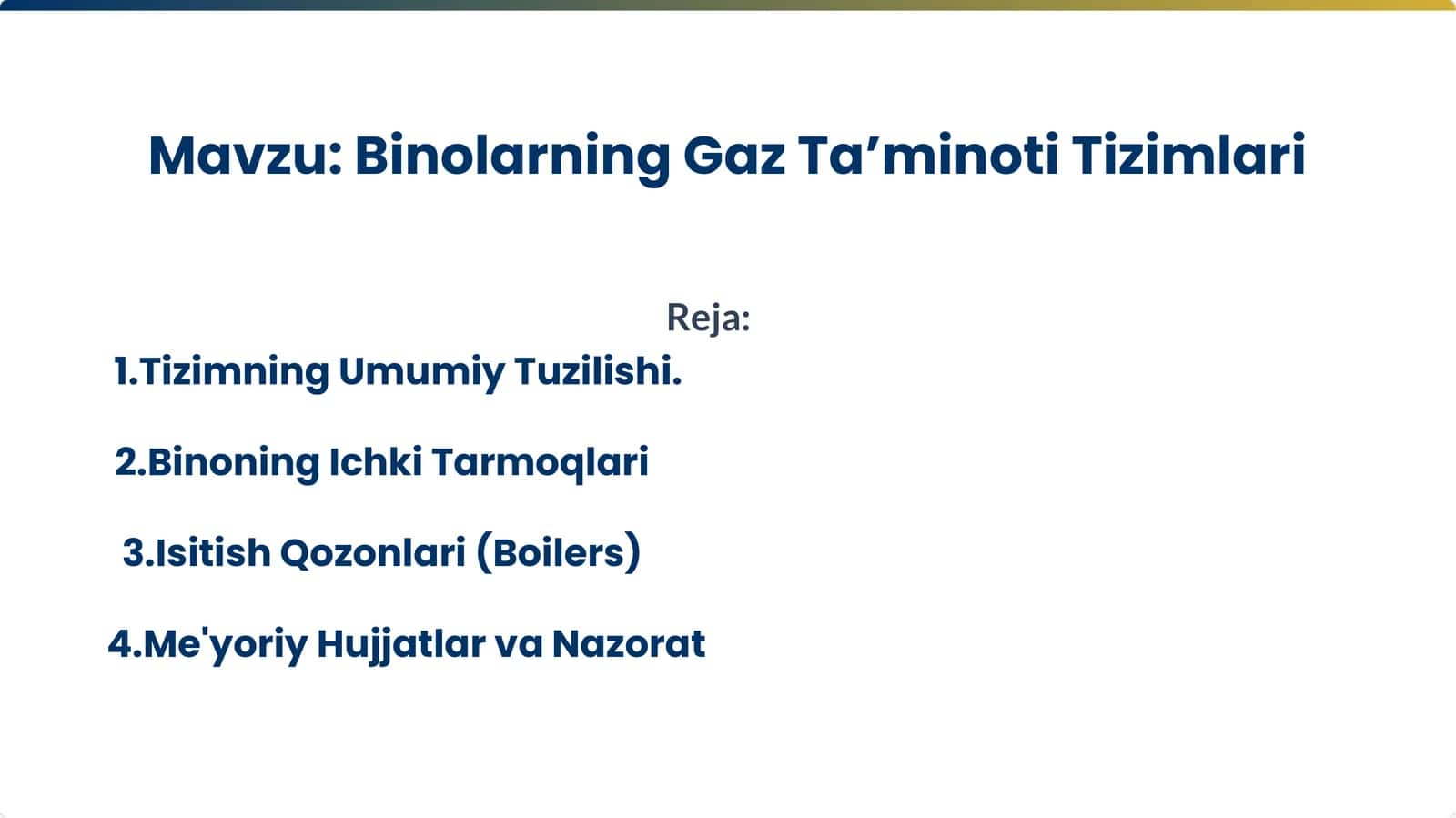 Binolarning Gaz Ta’minoti Tizimlari 1