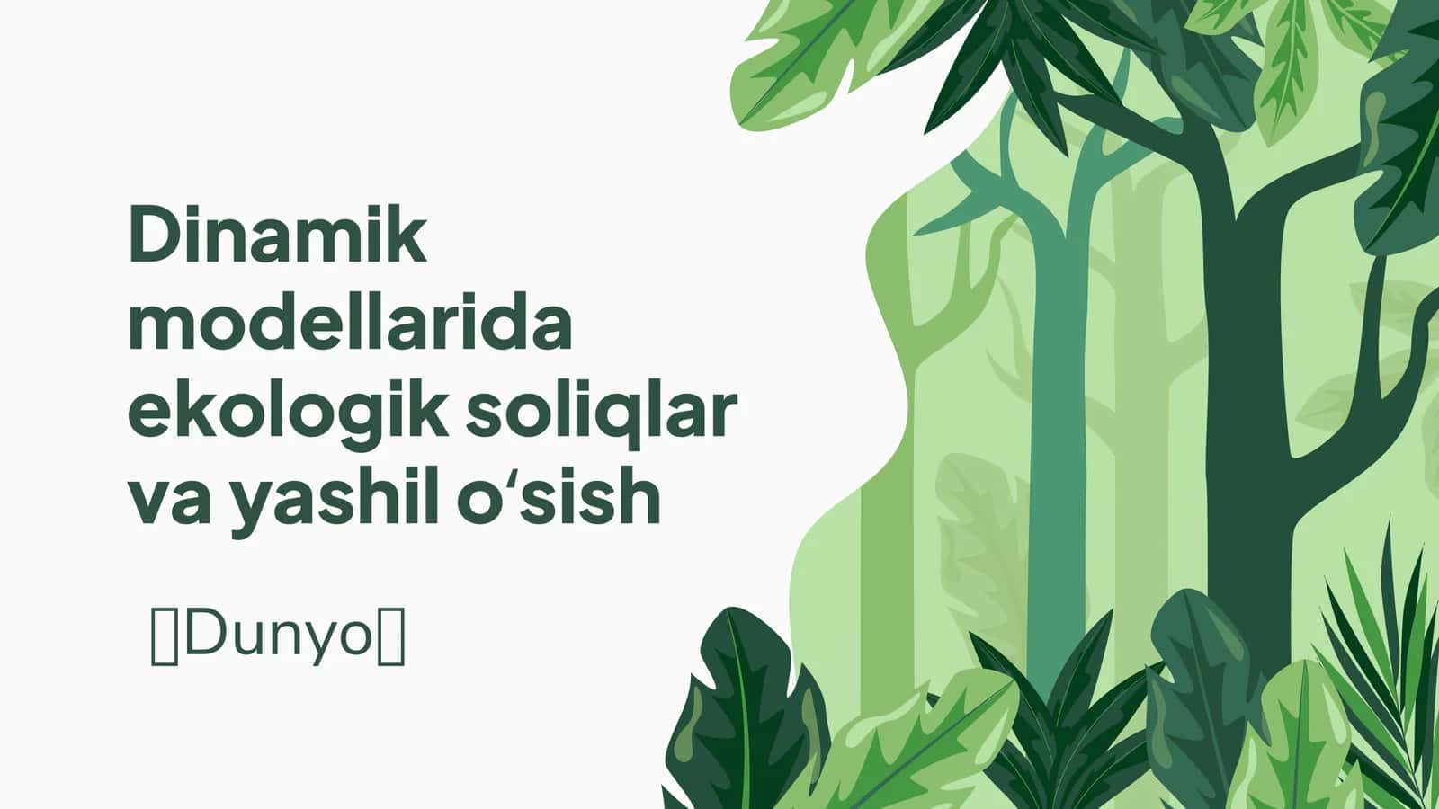 Ekologik soliqlar va yashil oʻsishni ta'minlash 1