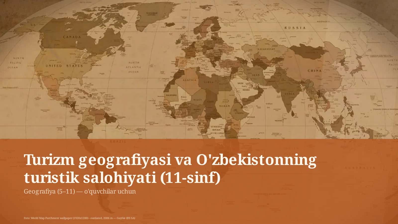 Turizm geografiyasi va O'zbekistonning turistik salohiyati (11-sinf) 1