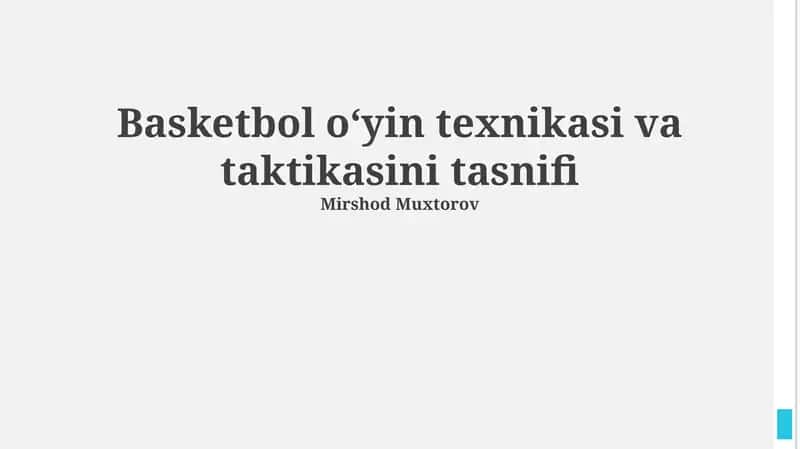 Basketbol oʻyin texnikasi va taktikasini tasnifi 1