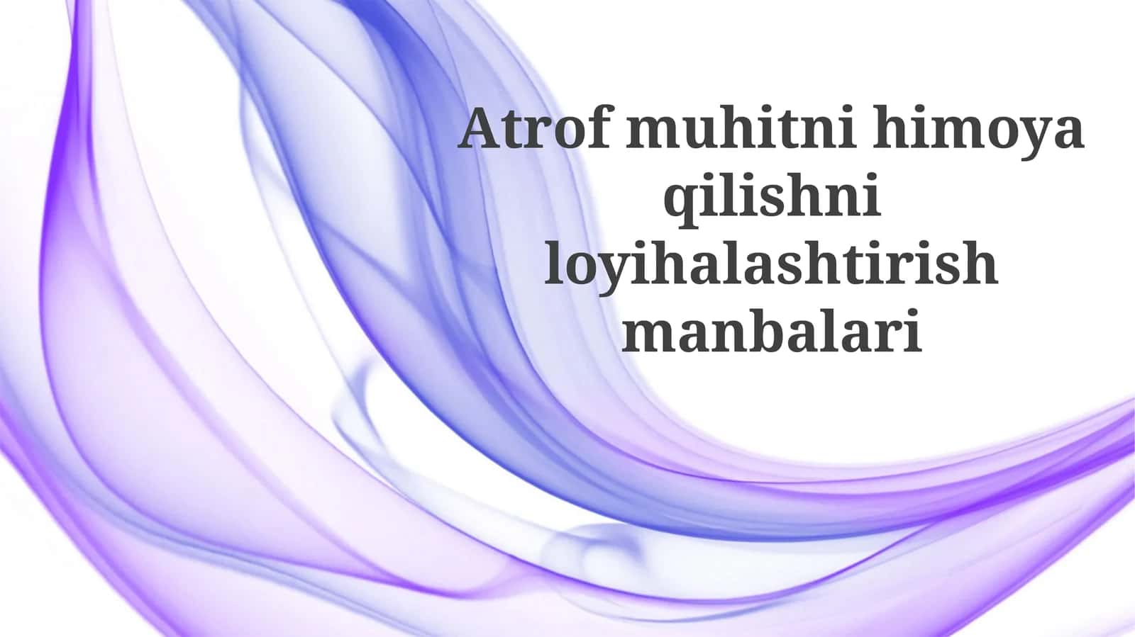 Atrof-muhitnihimoyaqilishniloyihalashtirishmanbalari 1