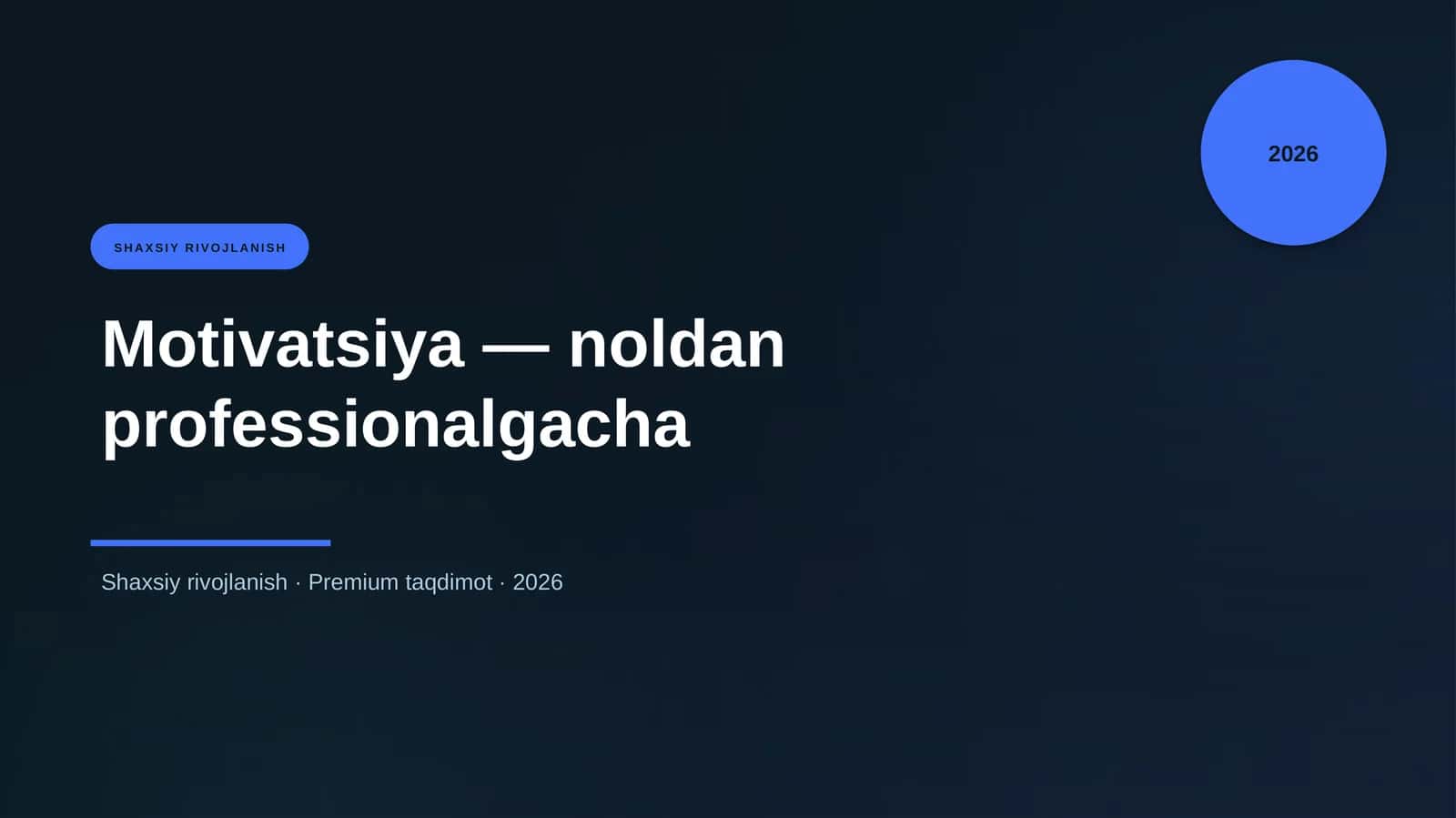 Motivatsiya — noldan professionalgacha 1