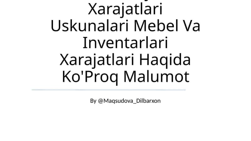 Qurilish Materiallari Buymlari Va Konstruksiyalari Xarajatlari Uskunalari Mebel Va Inventarlari Xarajatlari Haqida Ko'Proq Malumot 1