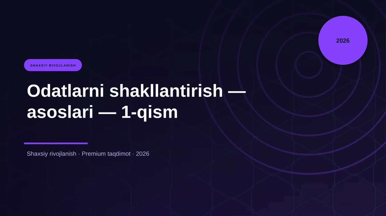 Odatlarni shakllantirish — asoslari — 1-qism 1