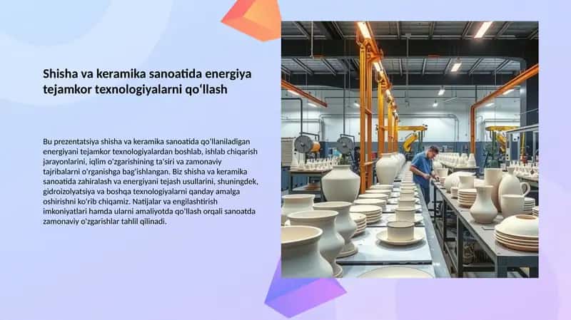 Shisha va keramika sanoatida energiya tejamkor texnologiyalarni qo‘llash 1