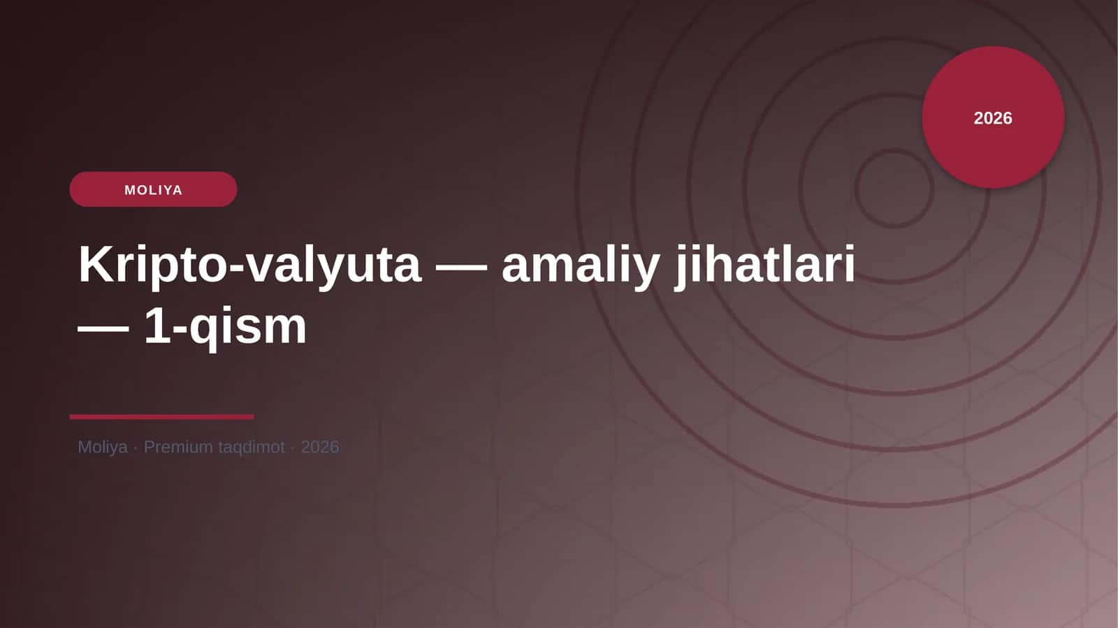 Kripto-valyuta — amaliy jihatlari — 1-qism 1