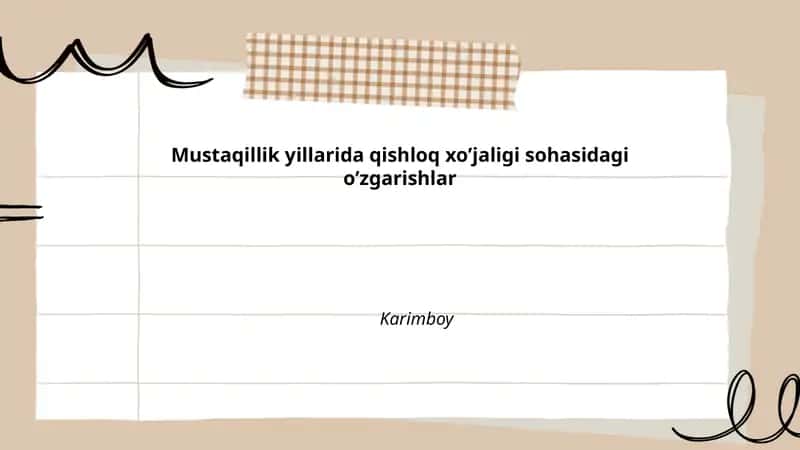 Mustaqillik yillarida qishloq xoʼjaligi sohasidagi oʼzgarishlar 1