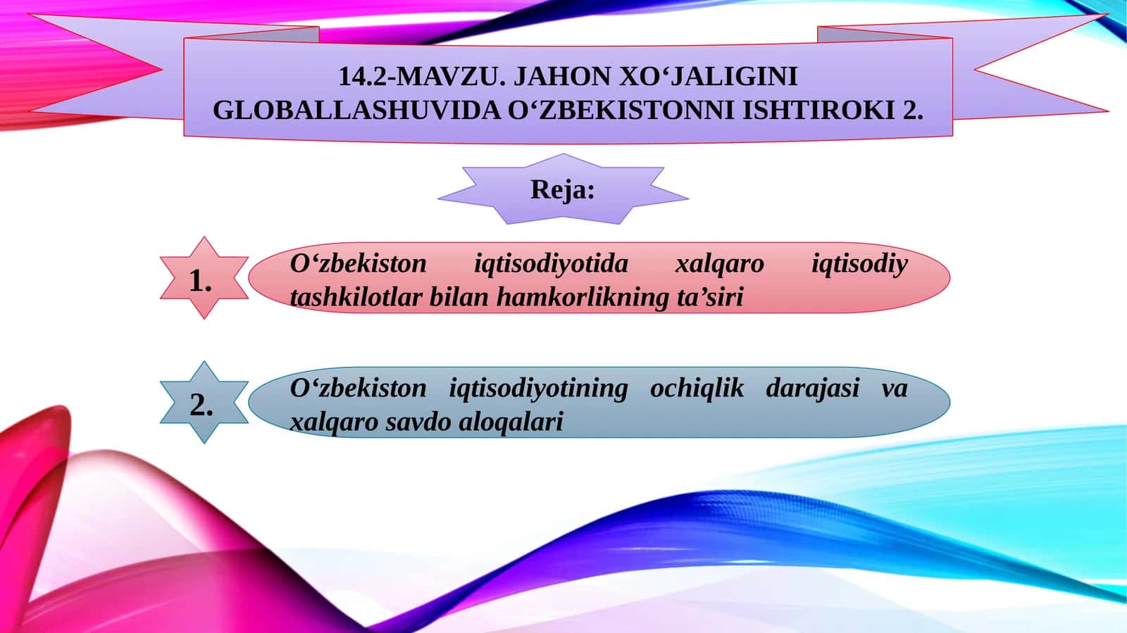 Jahon xo‘jaligini globalashuvida O‘zbekistonning ishtiroki 2 1