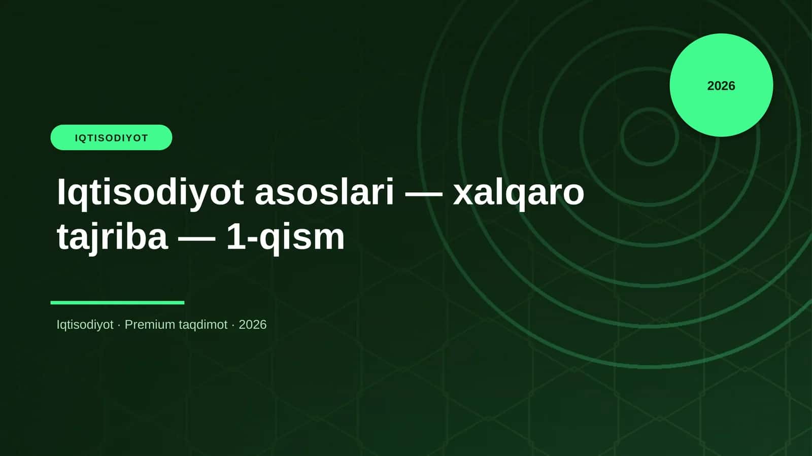 Iqtisodiyot asoslari — xalqaro tajriba — 1-qism 1