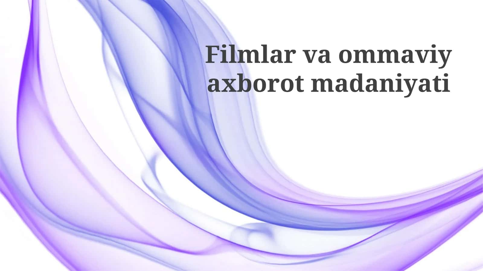 Filmlar va ommaviy axborot madaniyati 1