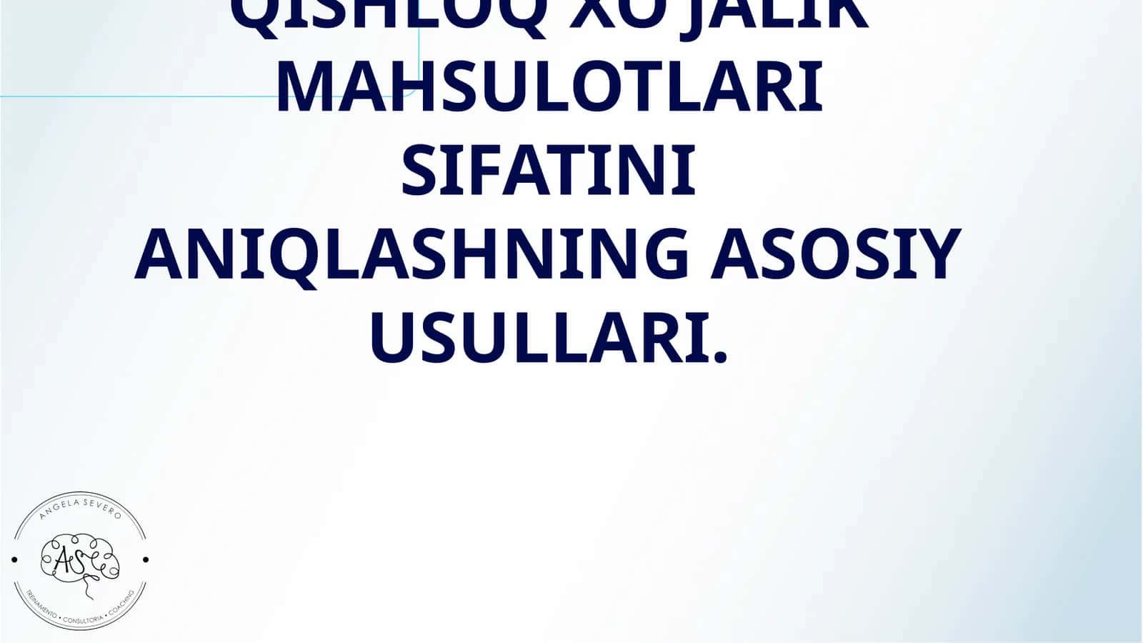 QISHLOQ XO‘JALIK MAHSULOTLARI SIFATINI ANIQLASHNING ASOSIY USULLARI 1