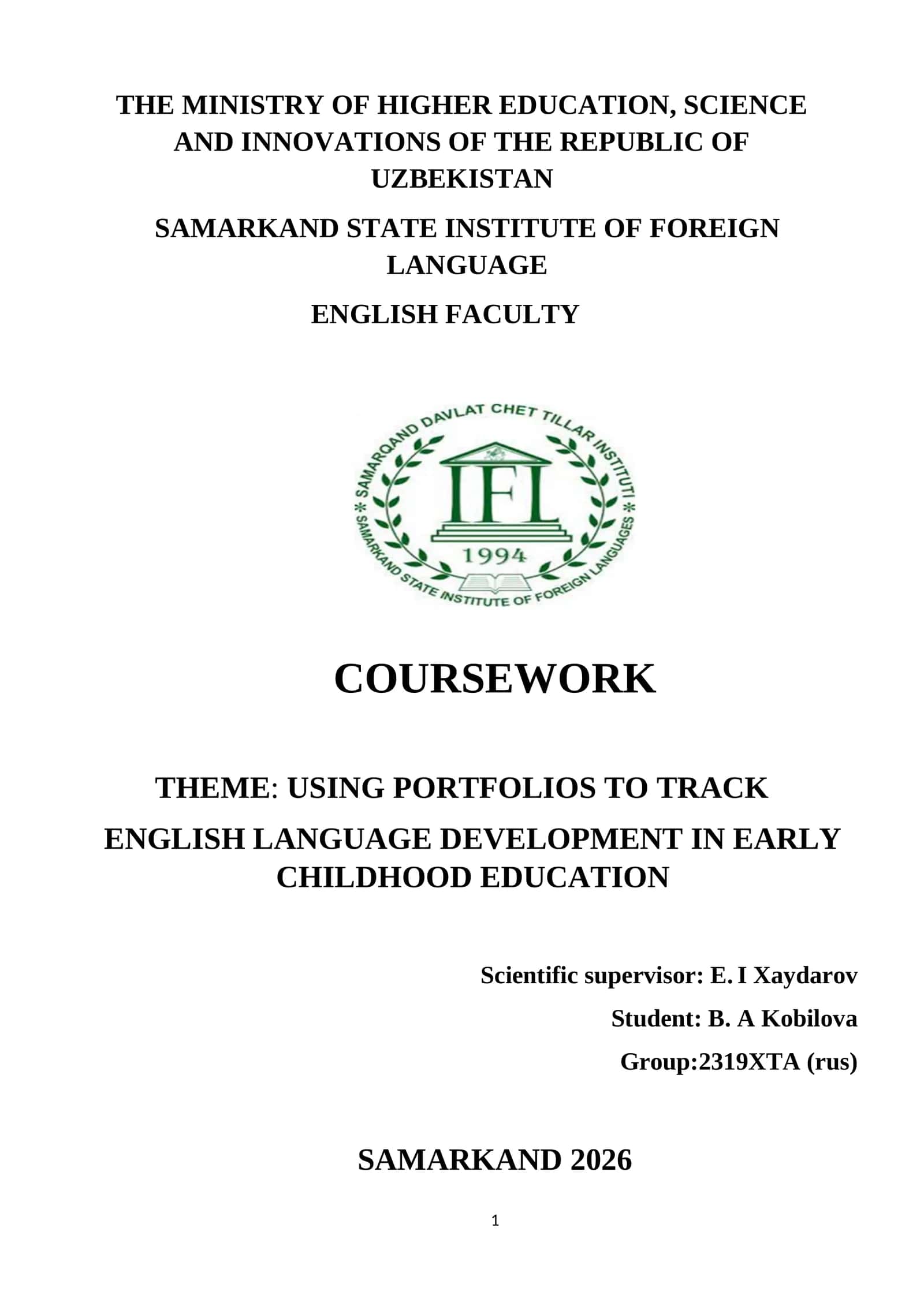 COURSEWORK: USING PORTFOLIOS TO TRACK ENGLISH LANGUAGE DEVELOPMENT IN EARLY CHILDHOOD EDUCATION 1