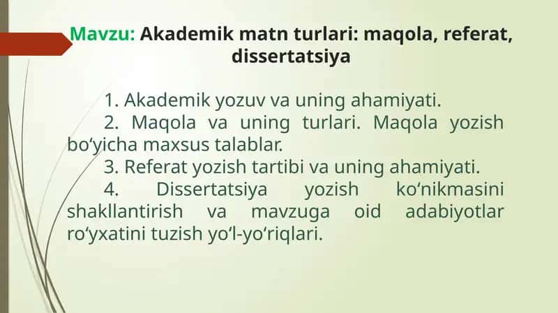 Akademik matn turlari: maqola, referat, dissertatsiya 1