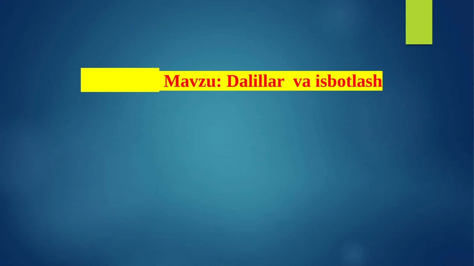 Dalillar va isbotlash 1