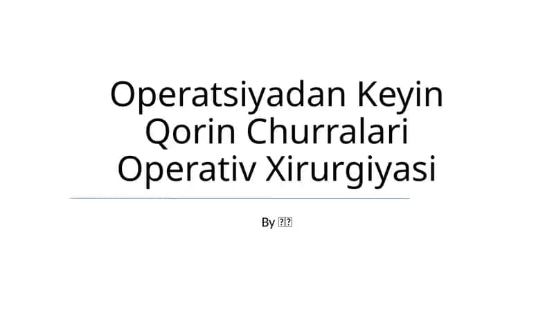Operatsiyadan Keyin Qorin Churralari Operativ Xirurgiyasi 1