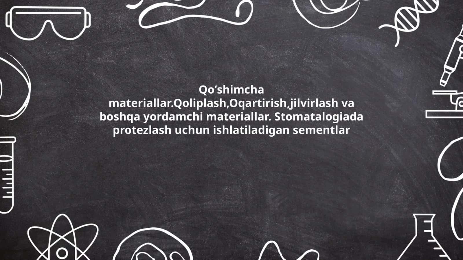 Qoʻshimcha materiallar: taʼrif va stomatologiyadagi roli 1