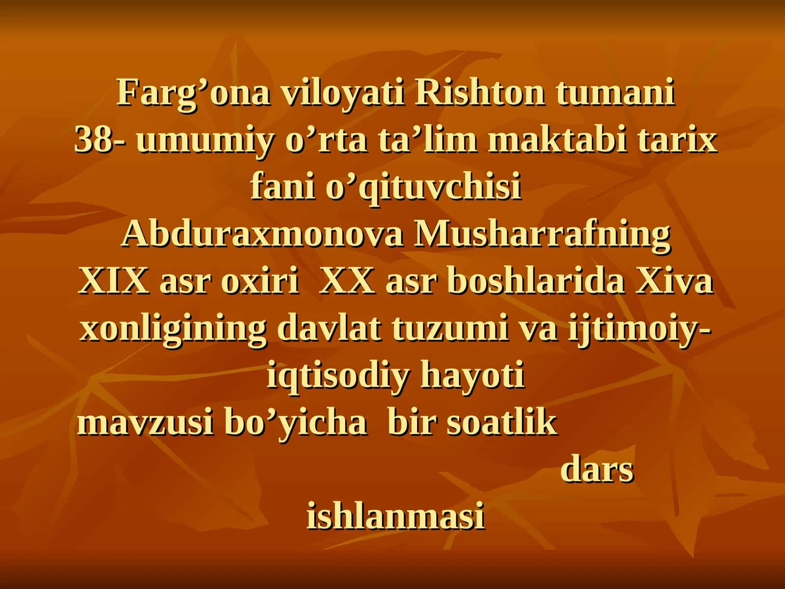 Xiva xonligining davlat tuzumi va ijtimoiy-iqtisodiy hayoti 1