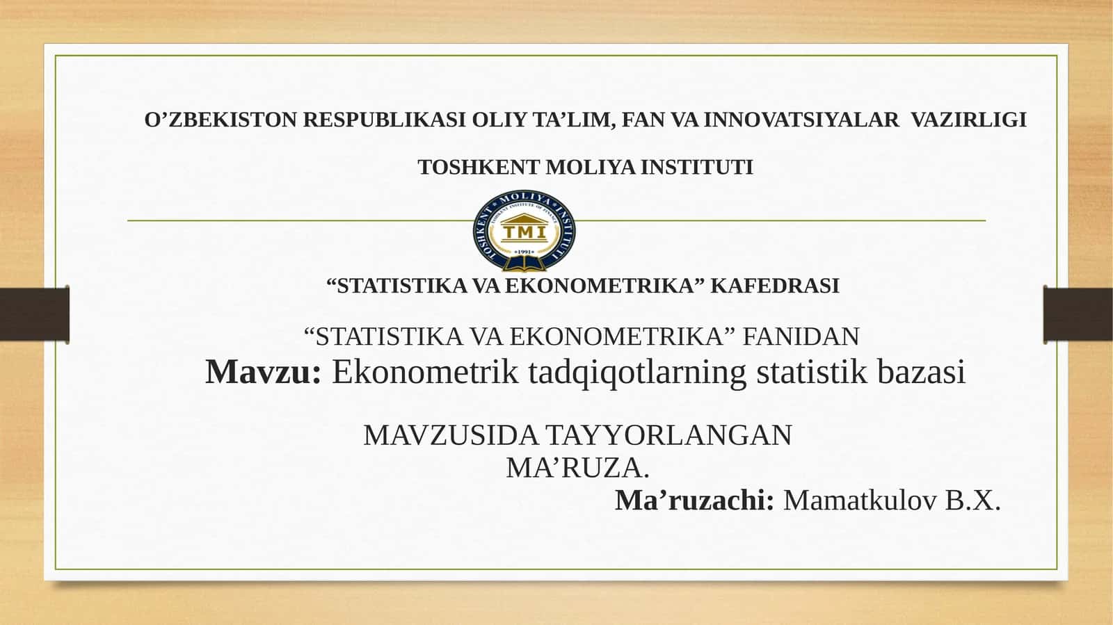 ekonimetrik tadqiqotlarning statistik  bazasi 1