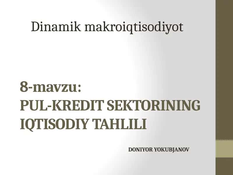 PUL-KREDIT SEKTORINING IQTISODIY TAHLILI 1