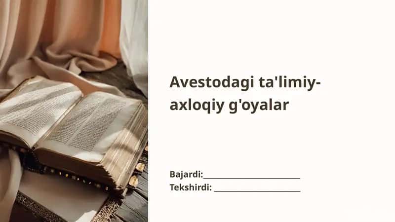 Avestodagi ta'limiy-axloqiy g'oyalar 1